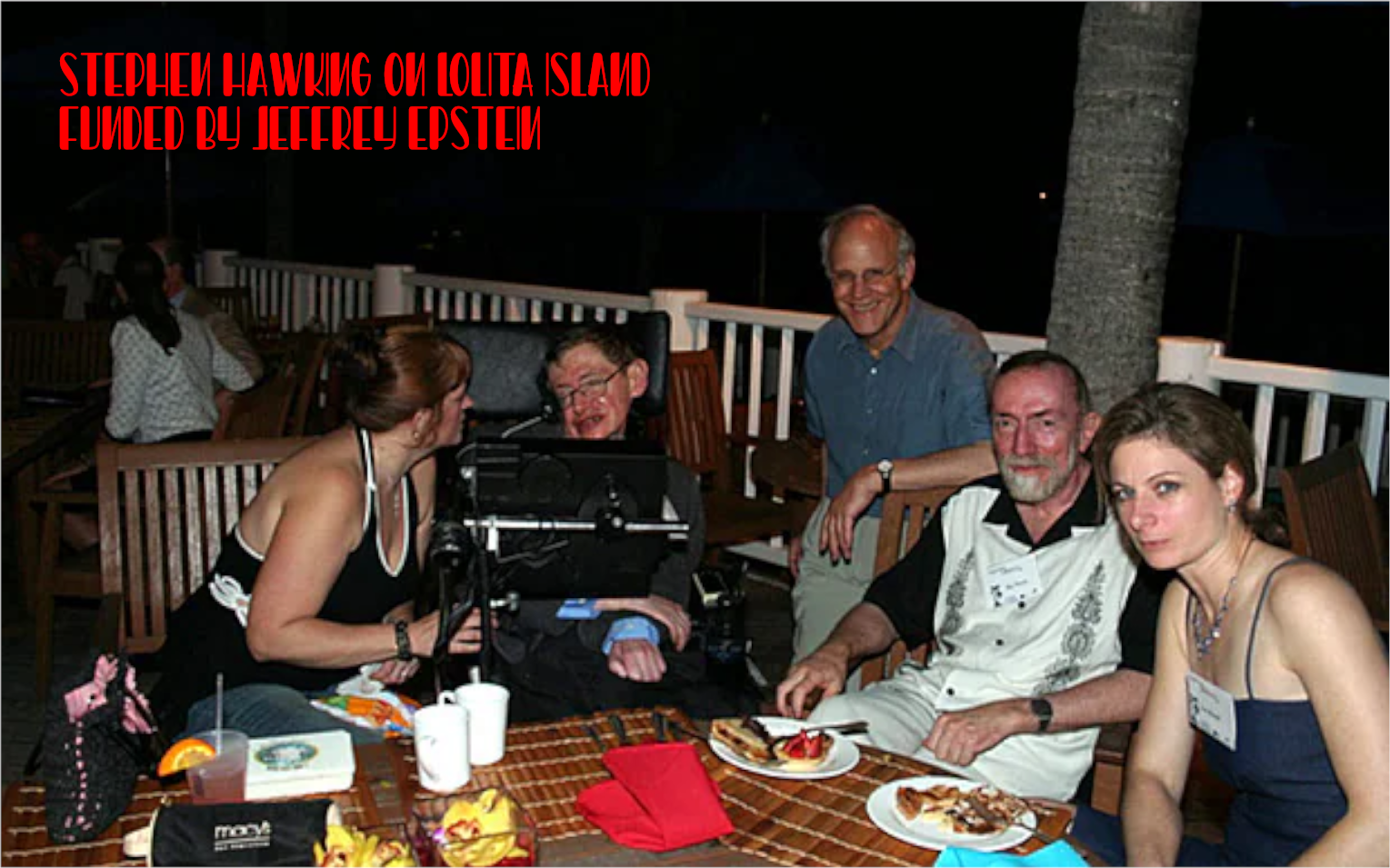 Stephen Hawking on Jewish paedophile Jeffrey Epstein Lolita Island - Epstein funded Hawkings Research